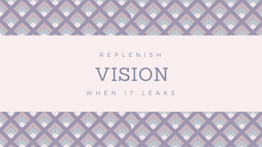 replenish vision